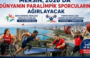 Dünya Bedensel Engelliler Gençlik Oyunları Mersin’de düzenlenecek